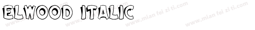 Elwood Italic字体转换